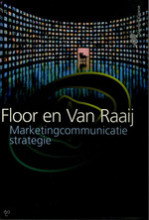 Samenvatting: Marketingcommunicatiestrategie ... | 9789020733334 | J M G Floor, et al Afbeelding van boekomslag