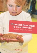 Samenvatting Historisch bewustzijn op de basisschool: geschiedenis voor groep 1 tot en met 8 Afbeelding van boekomslag