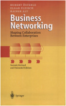 Summary: Business Networking Shaping Collaboration Between Enterprises; With 40 Tables | 9783540413516 | Elgar Fleisch, et al Book cover image