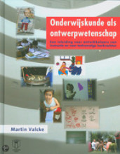 Samenvatting: Onderwijskunde Als Ontwerpwetenschap | 9789038216065 | Martin Valcke Afbeelding van boekomslag