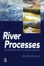 Summary RIVER PROCESSES An Introduction to Fluvial Dynamics Book cover image