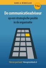 Samenvatting De communicatieadviseur op een strategische positie in de organisatie / druk 2 Afbeelding van boekomslag