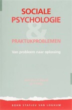 Samenvatting: Sociale Psychologie En Praktijkproblemen : Van Probleem Naar Oplossing | 9789031317653 | A P Buunk, et al Afbeelding van boekomslag