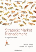 Summary: Strategic Market Management | 9780470059869 | David A Aaker, et al Book cover image