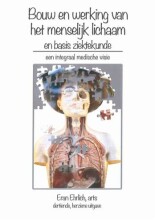 Samenvatting Bouw en werking van het menselijk lichaam (een integraal medische visie) Afbeelding van boekomslag