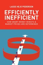 Summary Efficiently Inefficient How Smart Money Invests and Market Prices Are Determined Book cover image