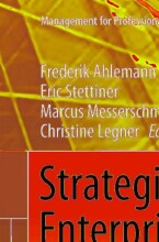 Summary: Strategic Enterprise Architecture Management Challenges, Best Practices, And Future... | 9783642242236 | Frederik Ahlemann, et al Book cover image
