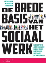 Samenvatting De brede basis van het sociaal werk grondslagen, methoden en praktijken Afbeelding van boekomslag