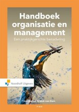Samenvatting: Handboek Organisatie En Management Een Praktijkgerichte Benadering | 9789001895600 | Jos Marcus, et al Afbeelding van boekomslag