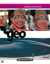 De Geo / 2 Vmbo-T/Havo / Deel Lesboek Aardrijkskunde Voor De Onderbouw