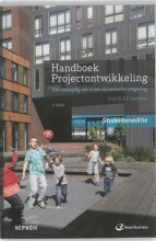 Samenvatting: Handboek Projectontwikkeling : Een Veelzijdig Vak In Een Dynamische Omgeving | 9789062287789 | E F Nozeman, et al Afbeelding van boekomslag