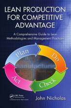 Summary: Lean Production For Competitive Advantage A Comprehensive Guide To Lean Methodologies... | 9781439894163 | John Nicholas Book cover image