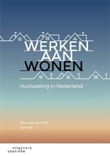 Samenvatting Werken aan wonen huisvesting in Nederland Afbeelding van boekomslag