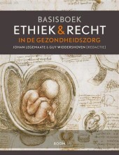 Samenvatting Basisboek ethiek en recht in de gezondheidszorg Afbeelding van boekomslag