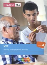 Samenvatting: Vvt  / 1 Verpleeg-, Verzorgingshuizen, Thuiszorg (Niveau 4) | 9789006925180 | J P M van den Brand, et al Afbeelding van boekomslag