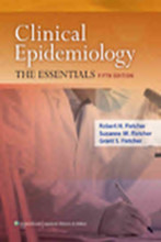 Summary: Clinical Epidemiology The Essentials | 9781469826257 | Robert Fletcher, et al Book cover image