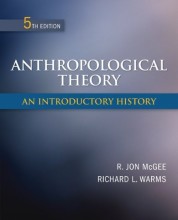 Summary: Anthropological Theory : An Introductory History | 9780078034886 | R Jon McGee, et al Book cover image